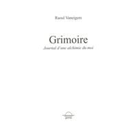 Grimoire: Journal d'une alchimie du moi