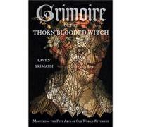 Grimoire of the ThornBlooded Witch by Raven Raven Grimassi Grimassi Raven Raven Grimassi Grimassi (Auteur)