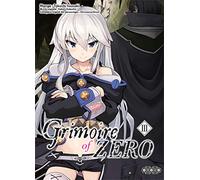 Takashi Iwasaki, Kakeru Kobashiri – Grimoire of Zero – Tome 3