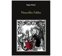 Grimoires Et Manuscrits Tome 4 - Nouvelles Fables