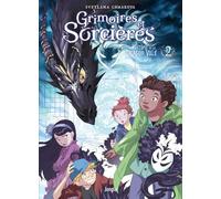Grimoires et sorcières - Tome 2 Le fantôme et le dragon volé (2)