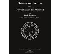 Grimorium Verum Und Der Schlüssel Der Weisheit