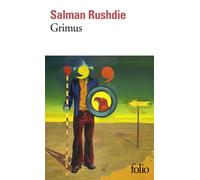 Salman Rushdie – Grimus – Roman – Traduction Maud Perrin – Poche (Gallimard)