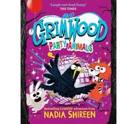 Grimwood – Party Animals – The Times Children's Book of the Week (Volume 4)