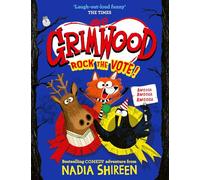 Grimwood: Rock the Vote!: the perfect laugh-out-loud read! (Volume 5)