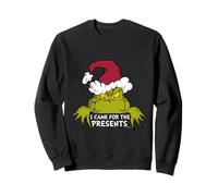 Grinch- I came for the Presents Sweatshirt