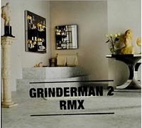 GRINDERMAN - Grinderman 2 RMX