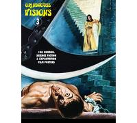 GRINDHOUSE VISIONS 3: 100 Horror, Science Fiction & Exploitation Film Posters