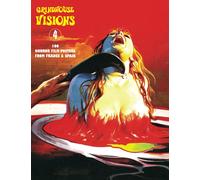 GRINDHOUSE VISIONS 4: 100 Horror Film Posters From France & Spain