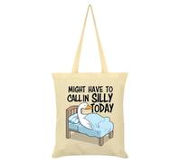 Grindstore Sac fourre-tout Silly Goose Might Have To Call In Silly Today Crème
