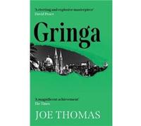 Gringa by Joe Thomas Joe Thomas (Auteur)