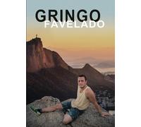 Gringo Favelado [Digital Video Disc]