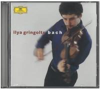 Gringolts, Ilya - Bach - Partitas pour violon seul n° 1 et 3 / Sonate n° 2
