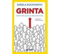 Grinta.Il potere della passione e perseveranza.