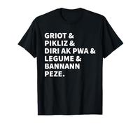 Griot and Pikliz and All Good Haïtian Food - Haiti Zoe Pride T-Shirt