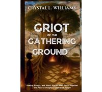 Griot of the Gathering Ground
