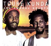 Griots,les Freres - Toure Kunda [Import]