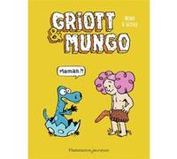 Griott et Mungo, 1 Nikola Witko (Auteur), Nena (Auteur)