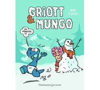 Griott et Mungo, 3: Un monstre !!!