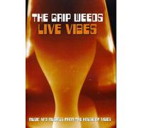 The Grip Weeds – Live Vibes – Import
