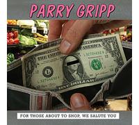 Gripp, Parry – For Those About to Shop, We Salute You