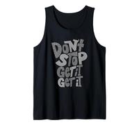 Gris Don't Stop Get It (X2) Monochrome Color Graphic Débardeur