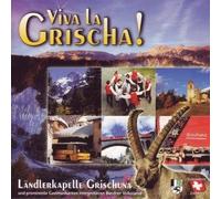 Grischuna, l?Ndlerkapelle - Viva la Grischa [Import]