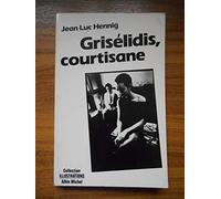 Grisélidis, courtisane