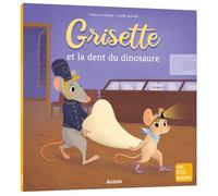 Grisette et la dent du dinosaure - Natacha Godeau - Auzou Philippe Eds - broché - Album jeunesse
