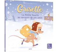 Grisette, la Petite Souris au secours de ses amis