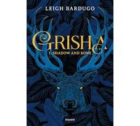 Grisha, Tome 01: Shadow and Bone