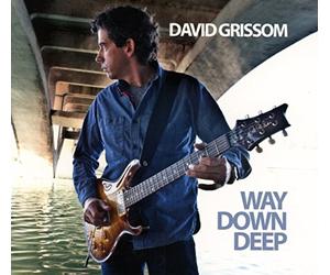 Grissom, David - Way Down Deep