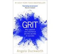 Grit – Passion et résilience: les secrets du succès – Best-seller du New York Times