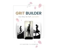 Grit Builder: Your Way. No Fluff. Just Calm.