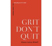 Grit Don't Quit