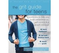 Grit Guide For Teens Caren Baruch - Feldman, Phd (Auteur)