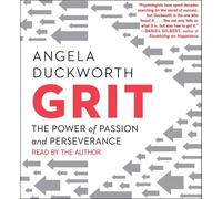 Grit: The Power of Passion and Perseverance [Audio] by Angela Duckworth NEUF