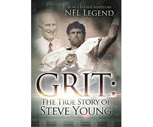 Grit: The True Story of Steve Young