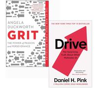 Grit Why passion and resilience are the secrets to success & Drive The Surprising Truth About What Motivates Us 2 Books Collection Set