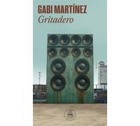 Gritadero - Gabi Martinez - Random House - ebook (ePub) - Livre