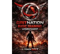 GRITNATION: The Basic Training Workshop