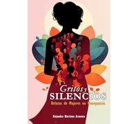 Gritos y Silencios: Historias de Mujeres en Menopausia