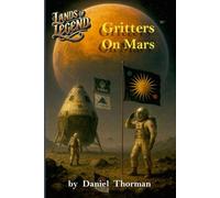 Gritters On Mars: The Trial of Man