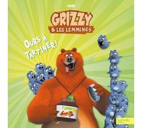 Grizzy et les Lemmings - Ours à tartiner: Album broché