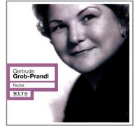 Grob Prandl Gertrude - Gertrude grob-prandl, mezzo-soprano