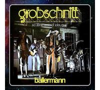 GROBSCHNITT - BALLERMANN (2014 REMASTERED) CD NEUF