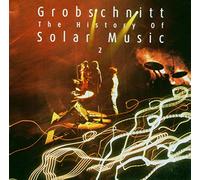 Grobschnitt - History of Solar Music 2 [Import]