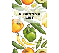 Grocery Shopping List notebook: 120 Easy to Use Checklist Pages - Shopping List Planner for Groceries, Errands, and Meal Prep