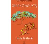 Groch z kapustą - Gerald Durrell (livre en polonais)