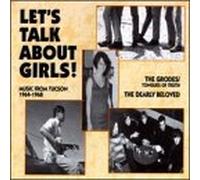 Grodes - Let's Talk About Girls